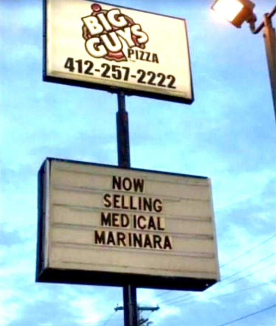 For the pizzeria that says "Now selling medical marinara"